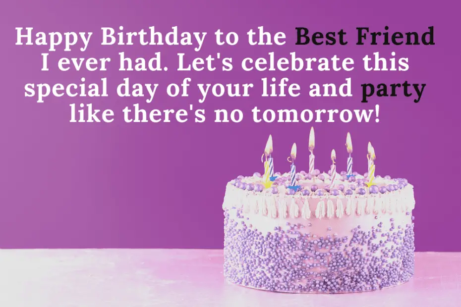 Best Friend Birthday Wishes - AnQuotes.com