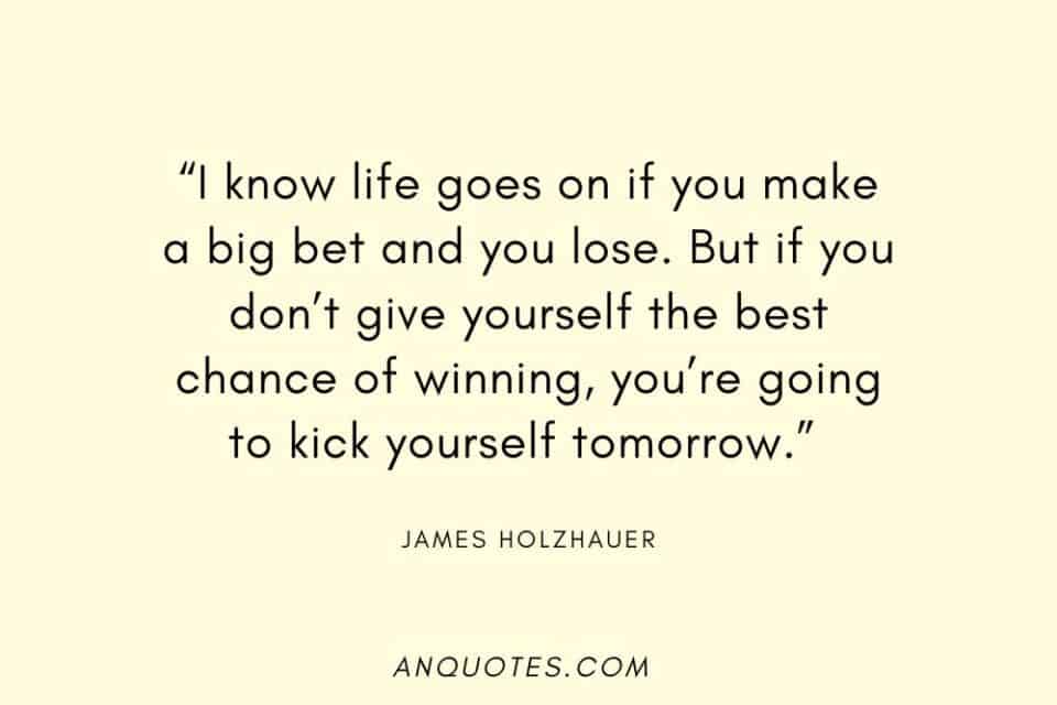 32 Motivational Bet on Yourself Quotes